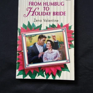 From Humbug to Holiday Bride