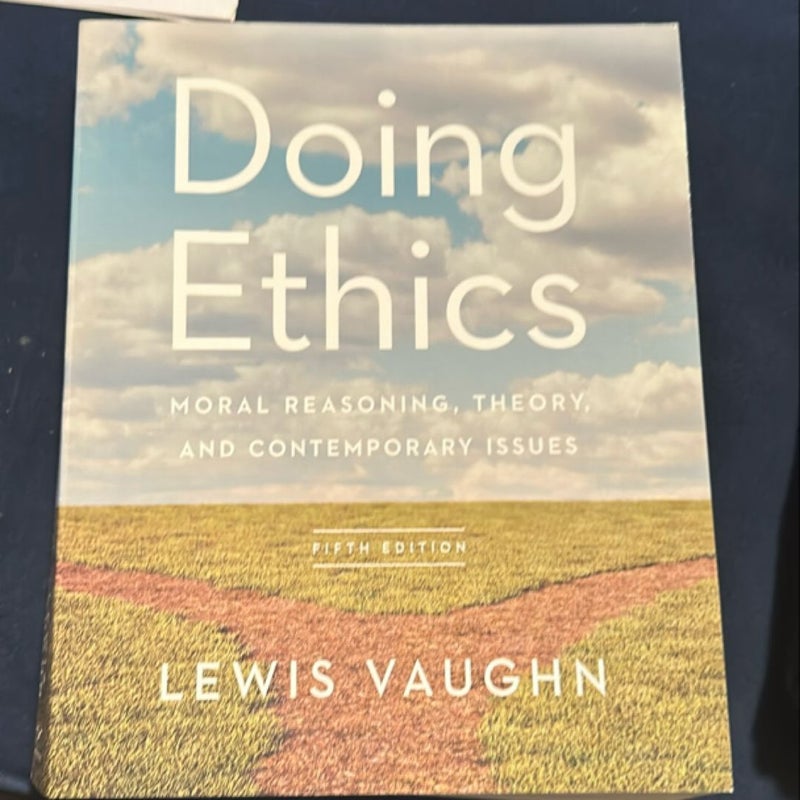 Doing Ethics