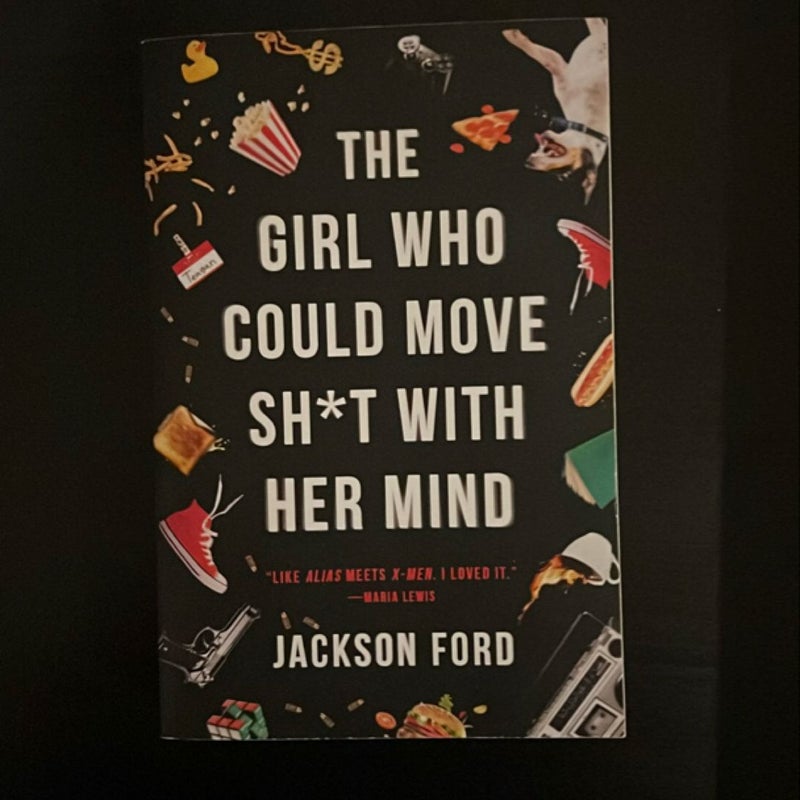 The Girl Who Could Move Sh*t with Her Mind