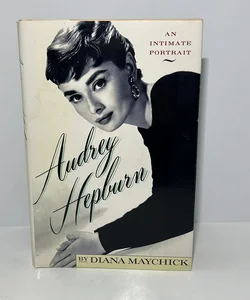 Audrey Hepburn An Intimate Portrait