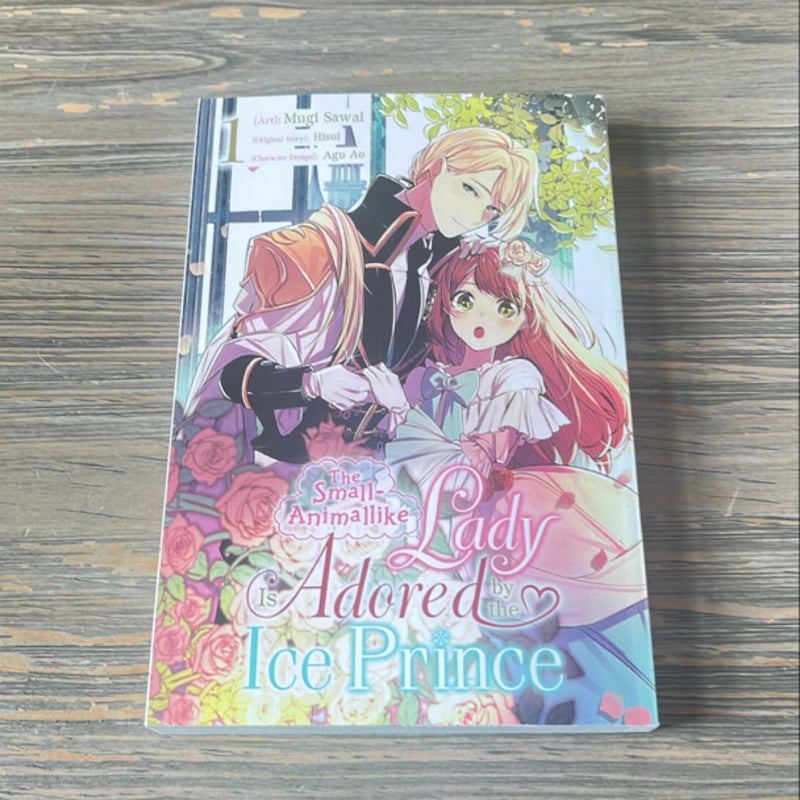 The Small-Animallike Lady Is Adored by the Ice Prince, Vol. 1 (manga)