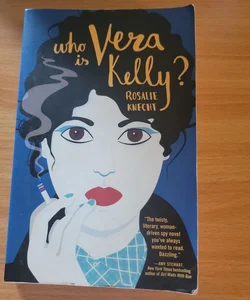 Who Is Vera Kelly?