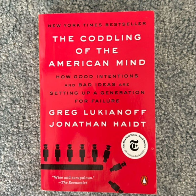 The Coddling of the American Mind