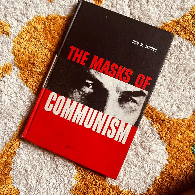 The Masks of Communism (Classic Reprint)