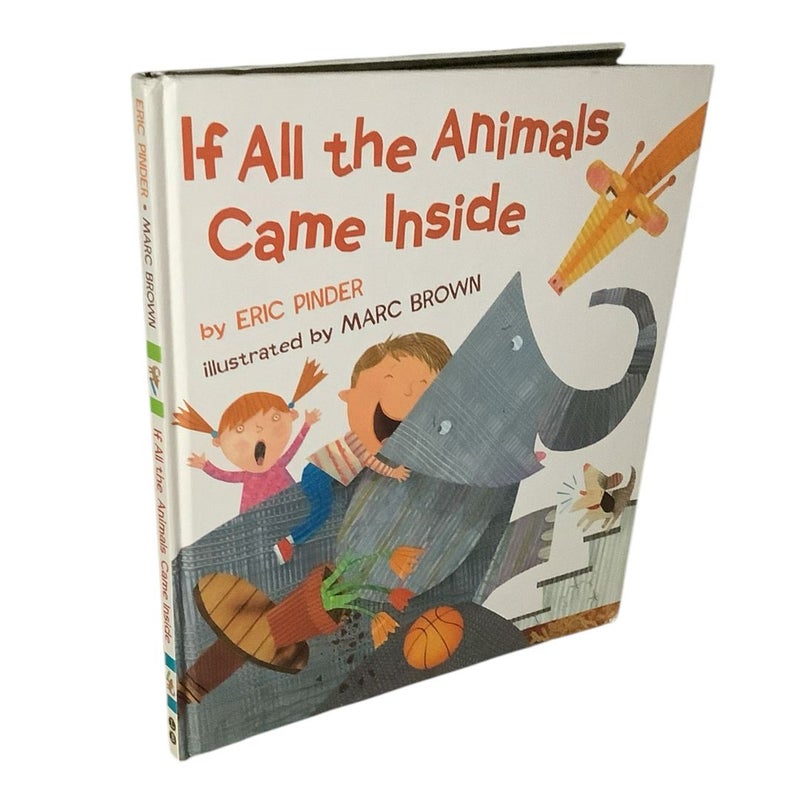 If All the Animals Came Inside