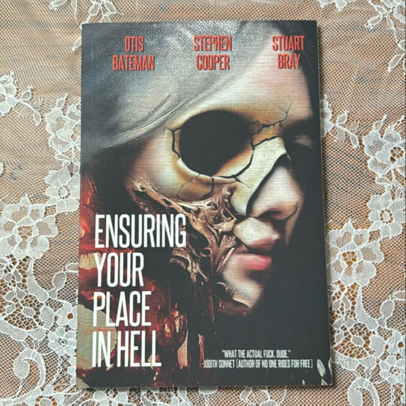 Ensuring Your Place in Hell