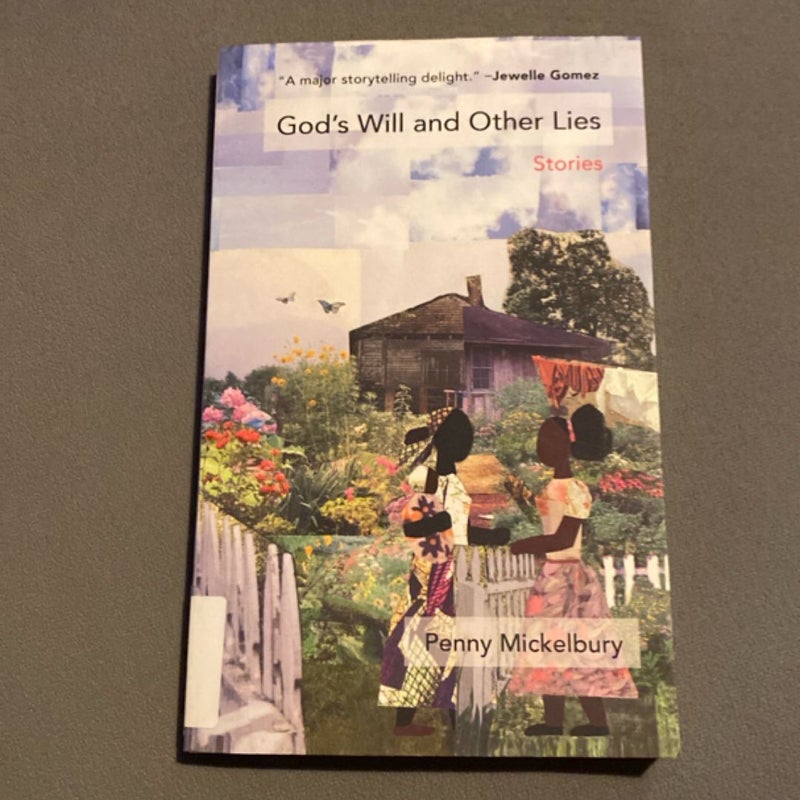 God's Will and Other Lies