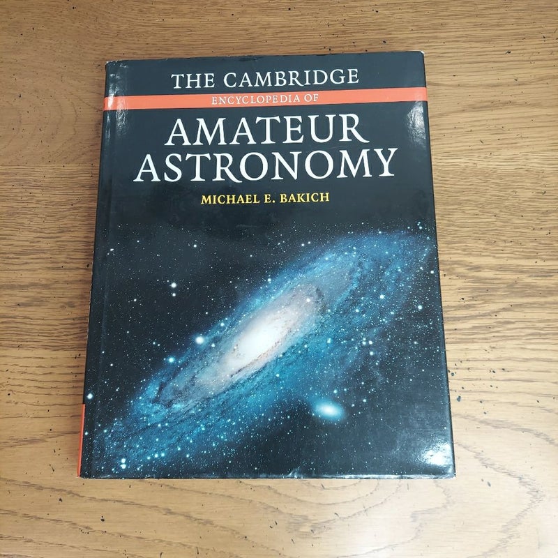 The Cambridge Encyclopedia of Amateur Astronomy