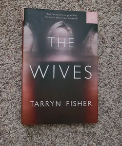 The Wives (sold out botm)