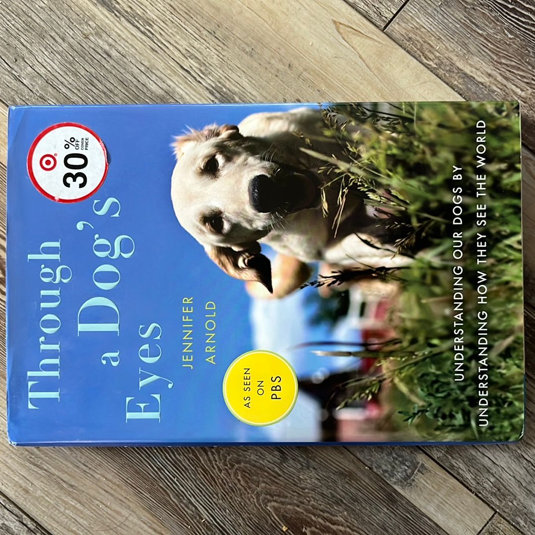 Through a Dog's Eyes