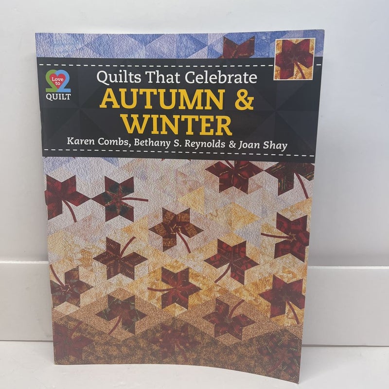 Quilts Celebrate Autumn Winter