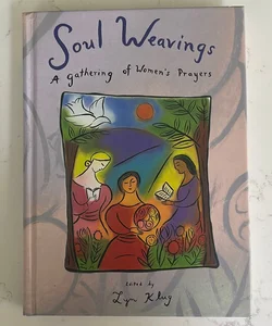 Soul Weavings