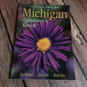 Michigan Gardener's Guide