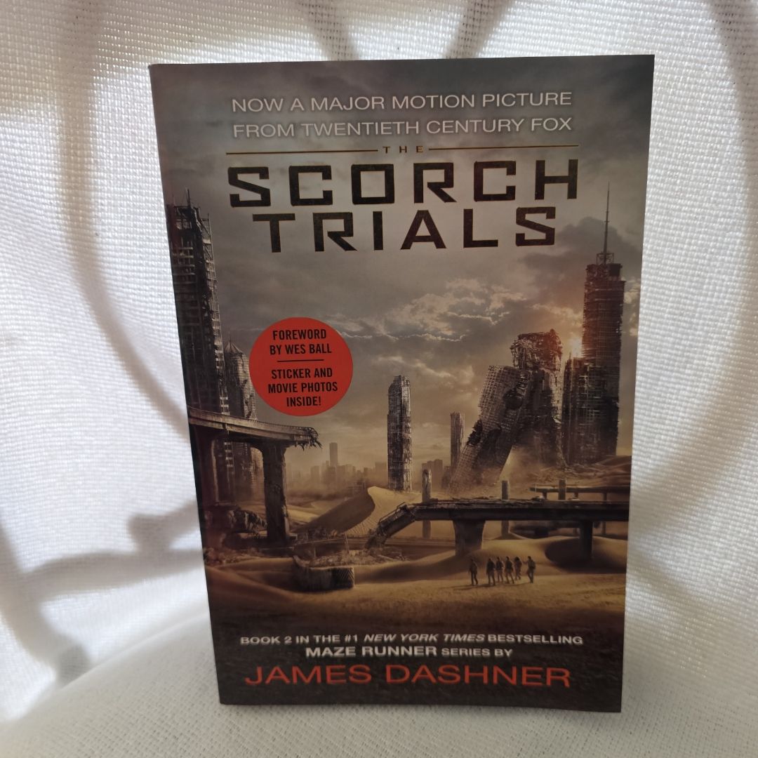 The Scorch Trials Movie Tie-In Edition (Maze Runner, Book Two)