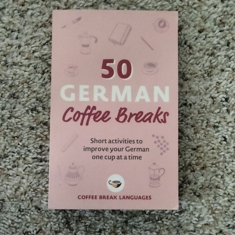 50 German Coffee Breaks