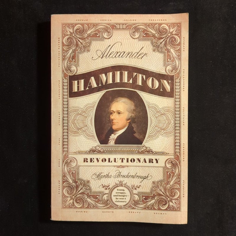 Alexander best sale hamilton revolutionary