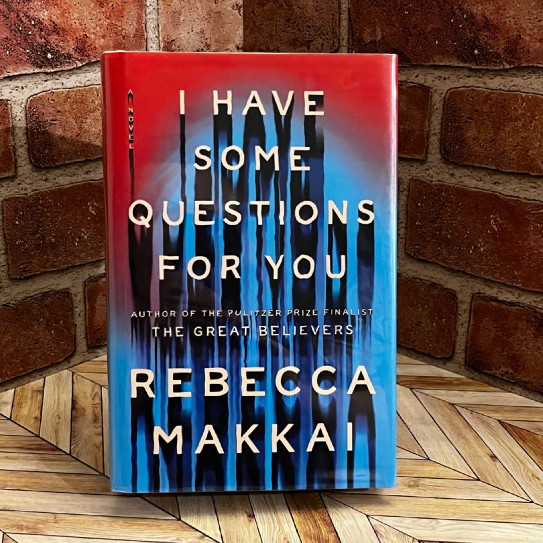 I Have Some Questions for You