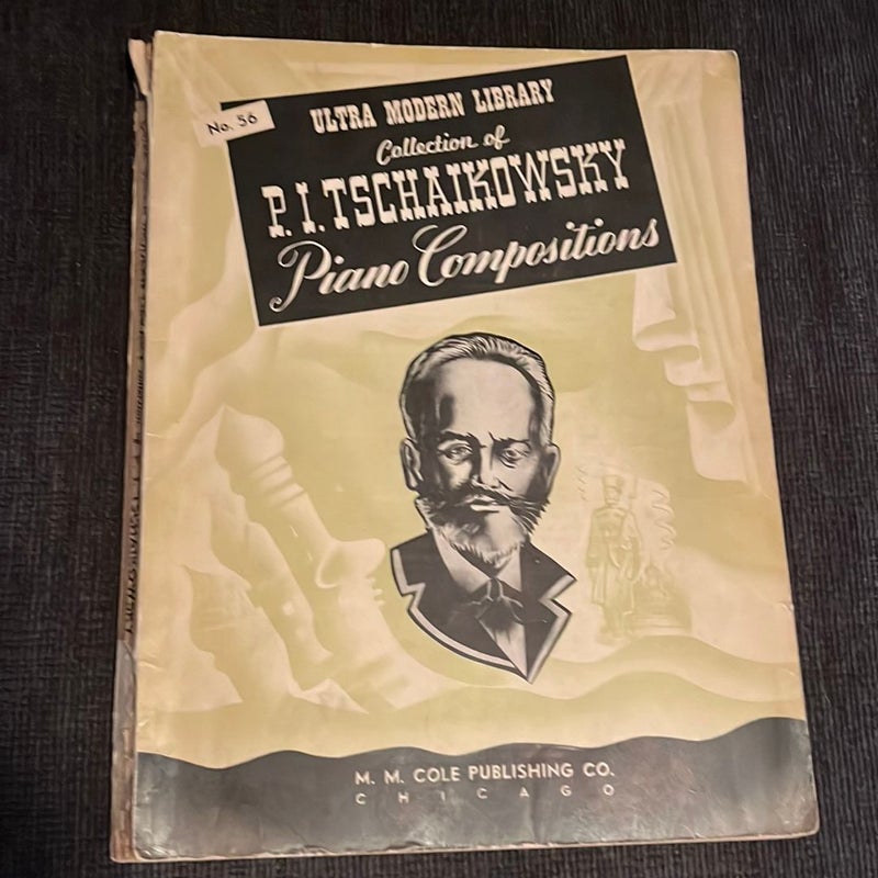 Ultra Modern Library Collection of P.I. Tschaikowsky Piano Compositions