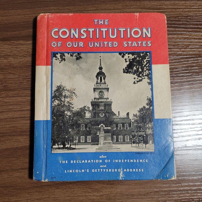 The Constitution Of Our United States