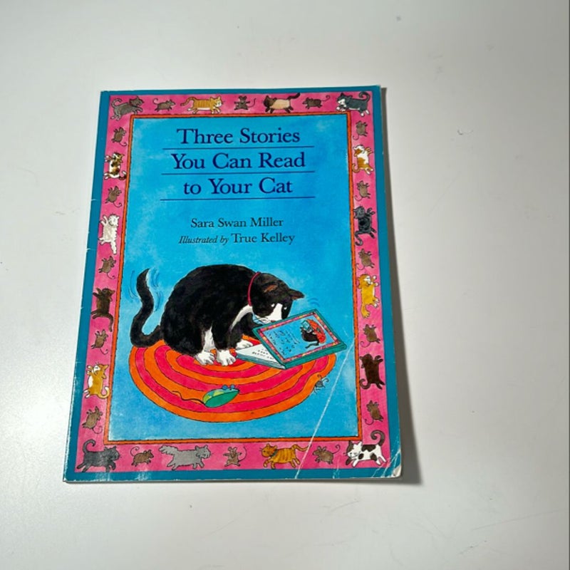 Three Stories you can Read to your Cat