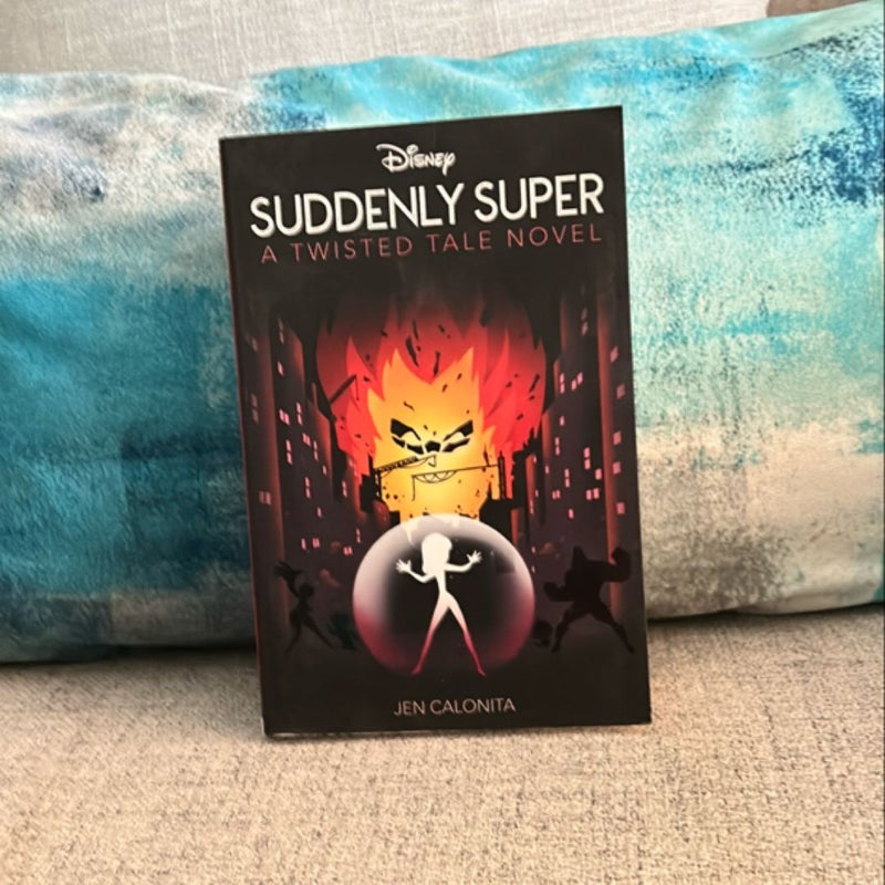 Suddenly Super