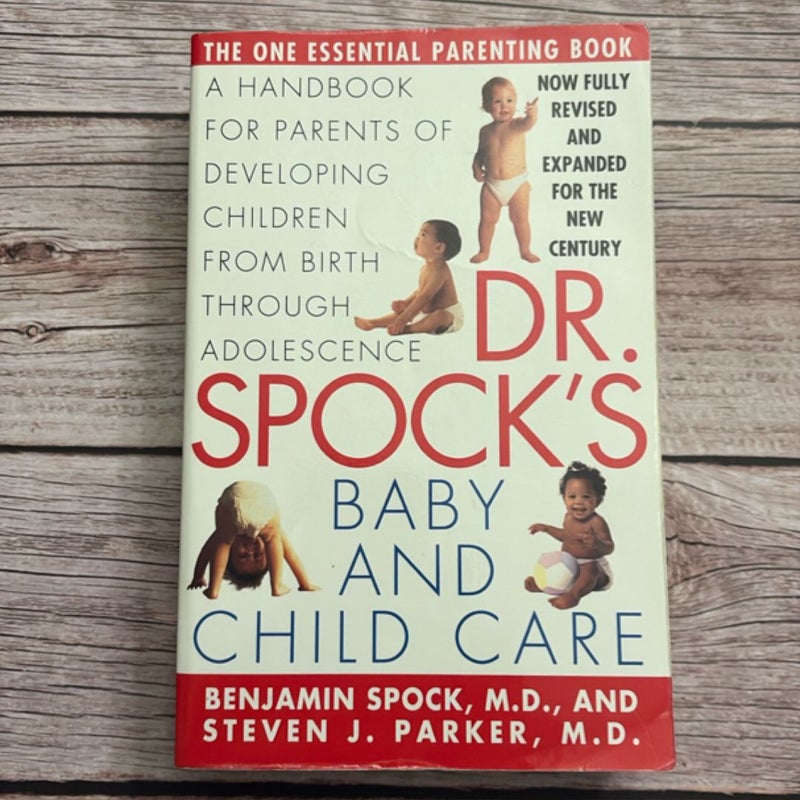 Dr. spock's baby and child care seventh Edition