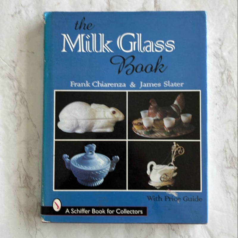 The Milk Glass Book