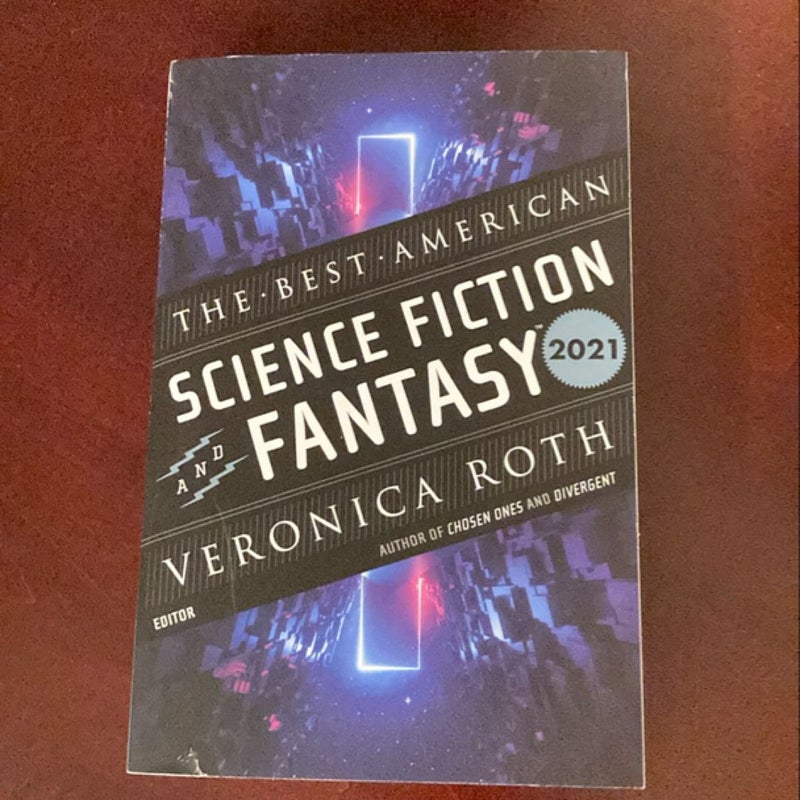 The Best American Science Fiction and Fantasy 2021