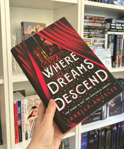 Where Dreams Descend (Signed Edition)
