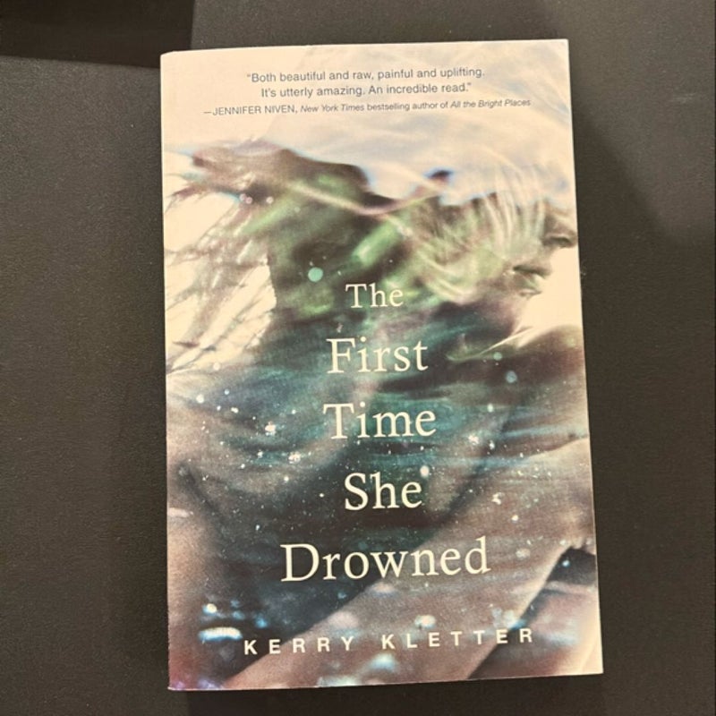 The First Time She Drowned