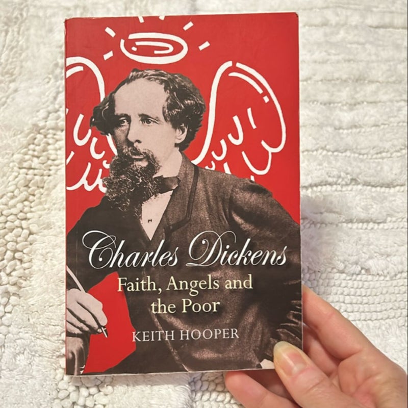 Charles Dickens: Faith, Angels and the Poor