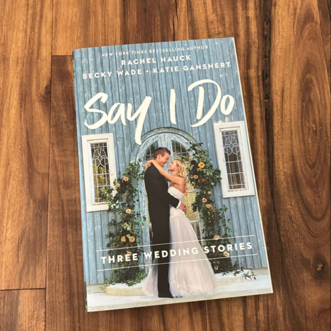 Say I Do