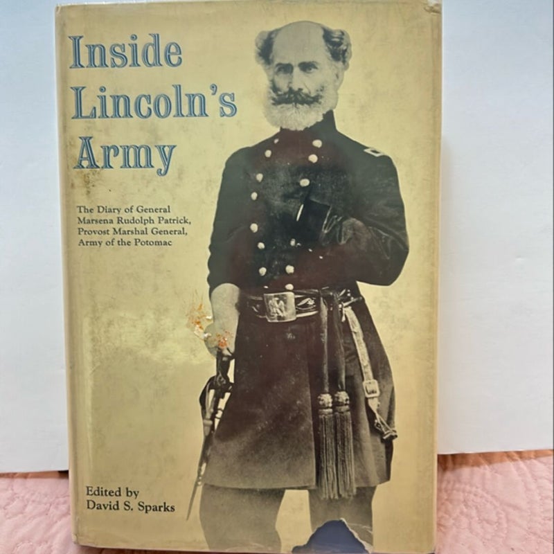 Inside Lincoln‘s army Inside Lincoln’s army