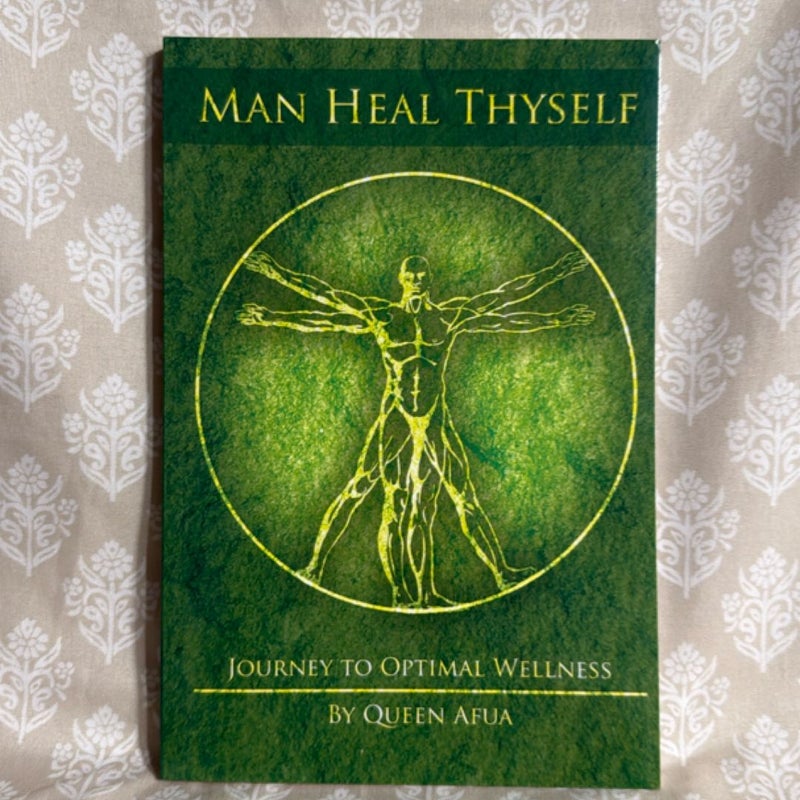 Man Heal Thyself
