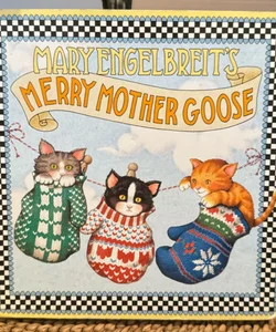 Mary Engelbreit's Merry Mother Goose