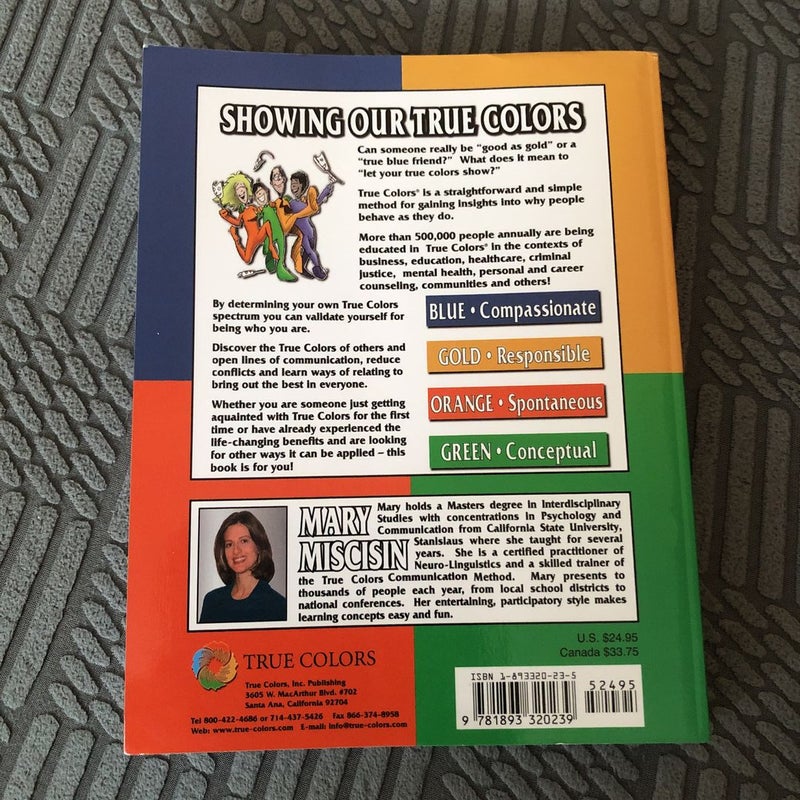Showing Our True Colors by Mary Miscisin