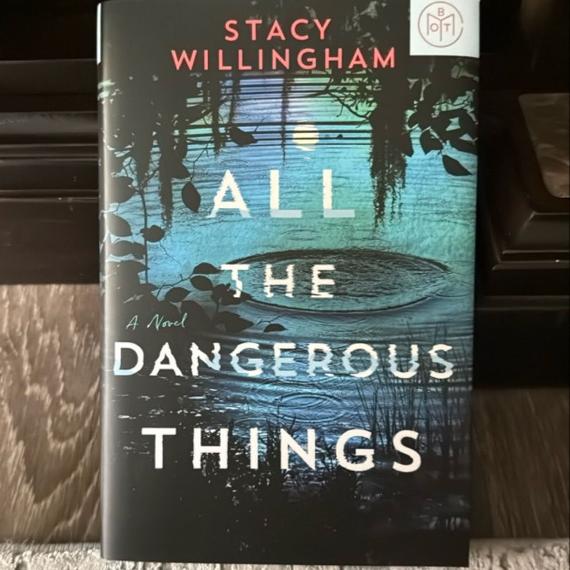 All the Dangerous Things