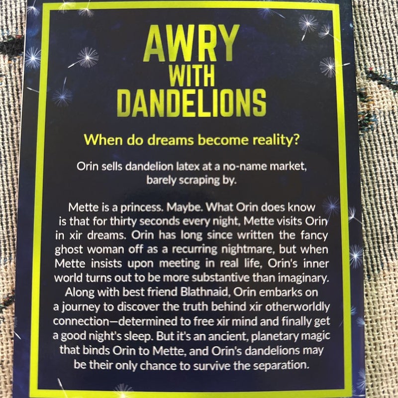 Awry with Dandelions