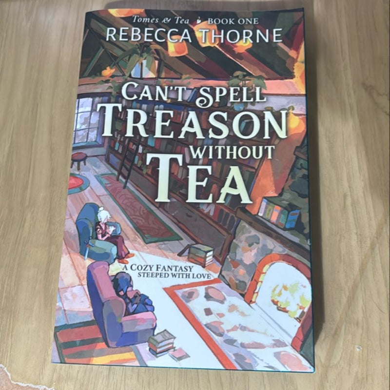 Can't Spell Treason Without Tea