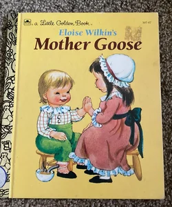 Eloise Wilkin’s Mother Goose