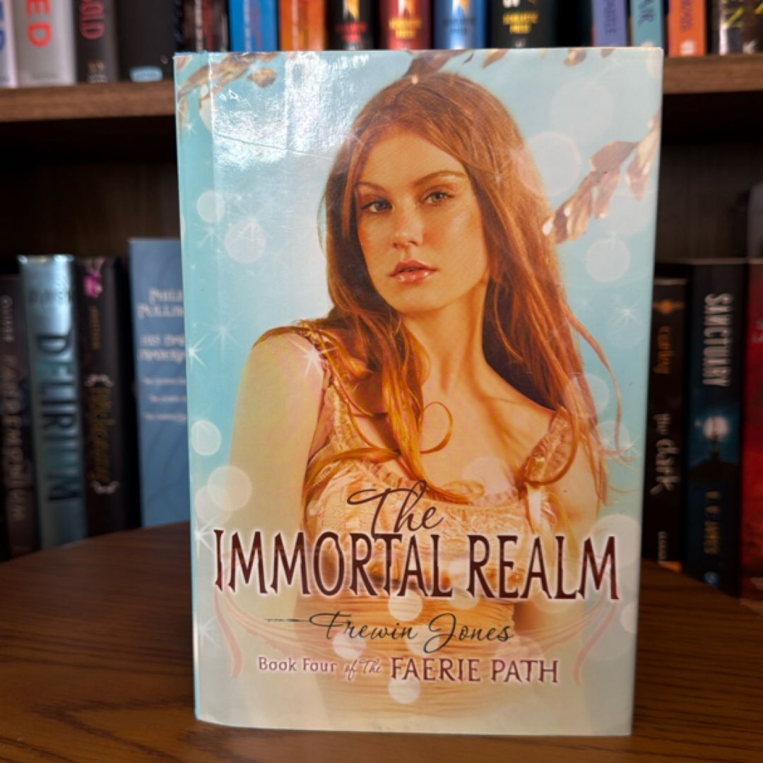 The Faerie Path #4: the Immortal Realm