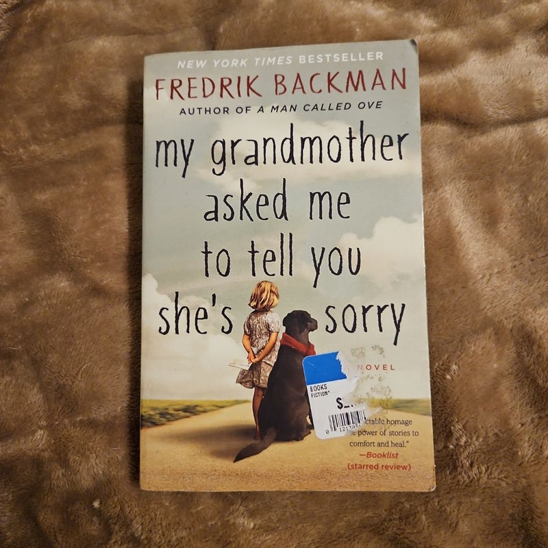 My Grandmother Asked Me to Tell You She's Sorry