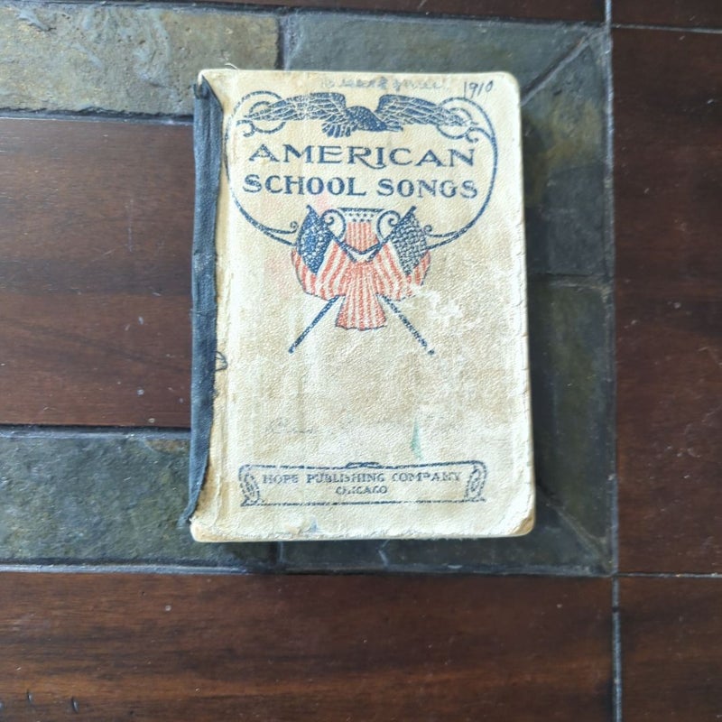 American School Songs- Antique