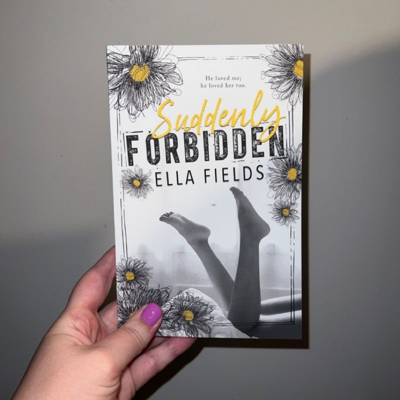 suddenly forbidden