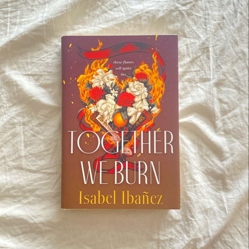 Together We Burn (Bookish Box exclusive edition)