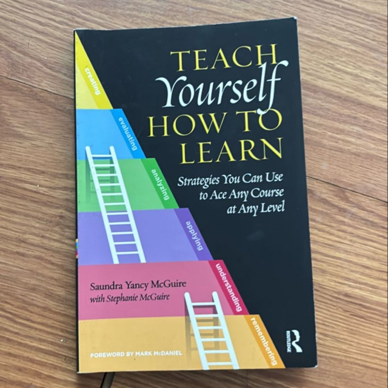 Teach Yourself How to Learn