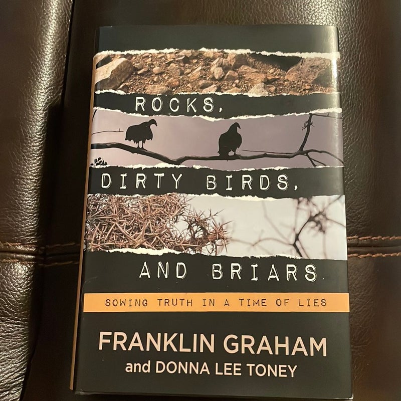 Rocks, Dirty Birds, and Briars