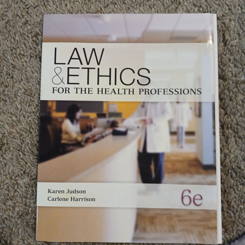 Law and Ethics for Medical Careers