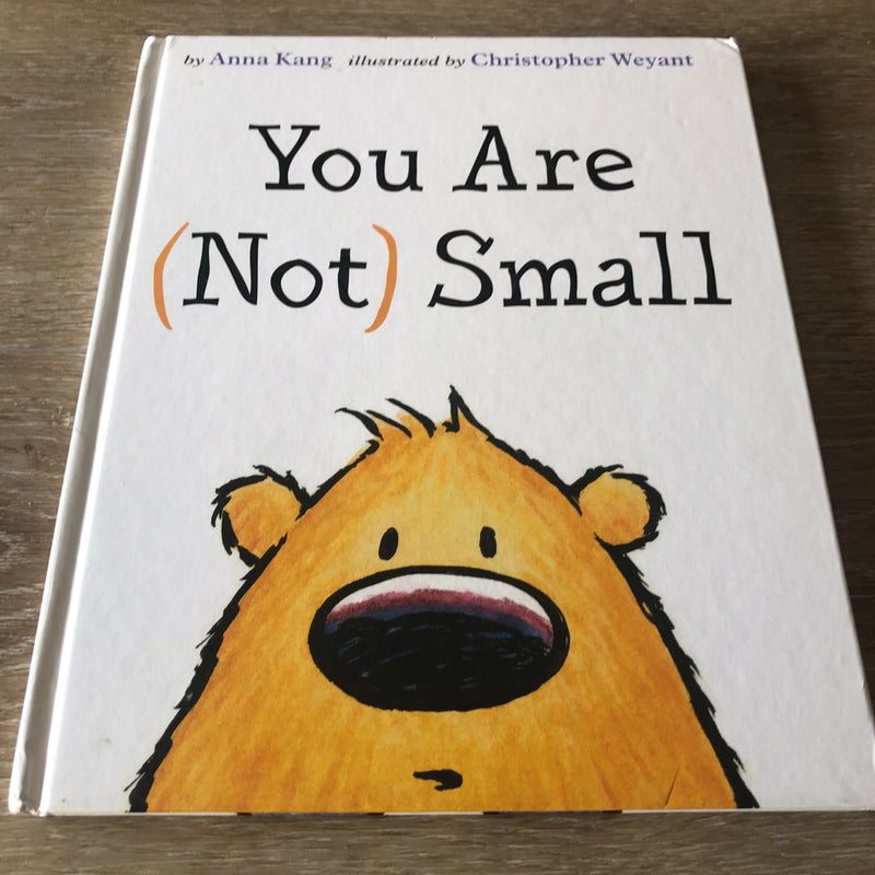 You Are Not Small