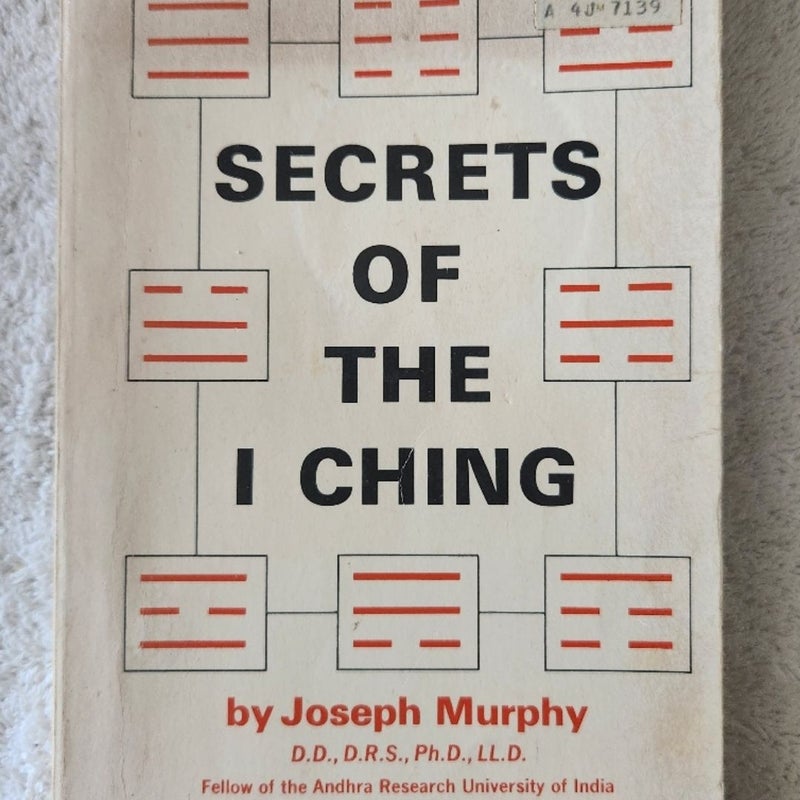 SECRETS OF THE I CHING